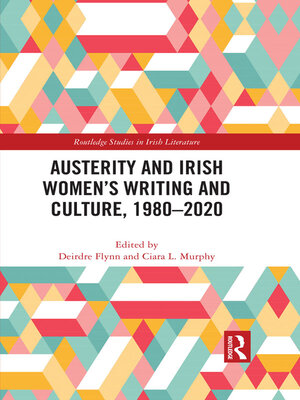 cover image of Austerity and Irish Women's Writing and Culture, 1980–2020